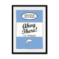 Check out this vintage book cover art print called "Ahoy There! " in Cornish Blue. It's even framed for you!