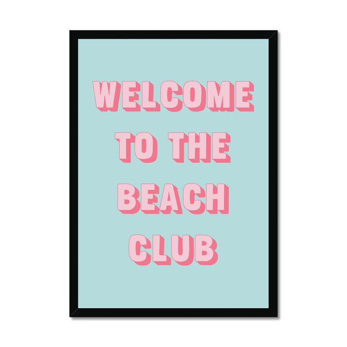 Framed poster with 'Welcome to the Beach Club' text on a light blue background