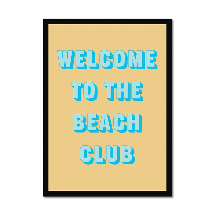 Framed poster with 'Welcome to the Beach Club' text on a beige background