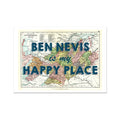 A map print with the text 'Ben Nevis is my Happy Place' overlaid on it.