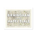 Birmingham is our Happy Place Art Print | Vintage Map Print of Birmingham - Unframed Wall Art