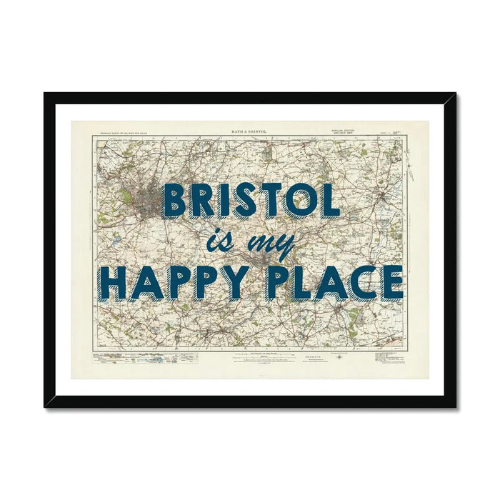 Bristol is my Happy Place Art Print | Vintage Map Print of Bristol - Framed Wall Art