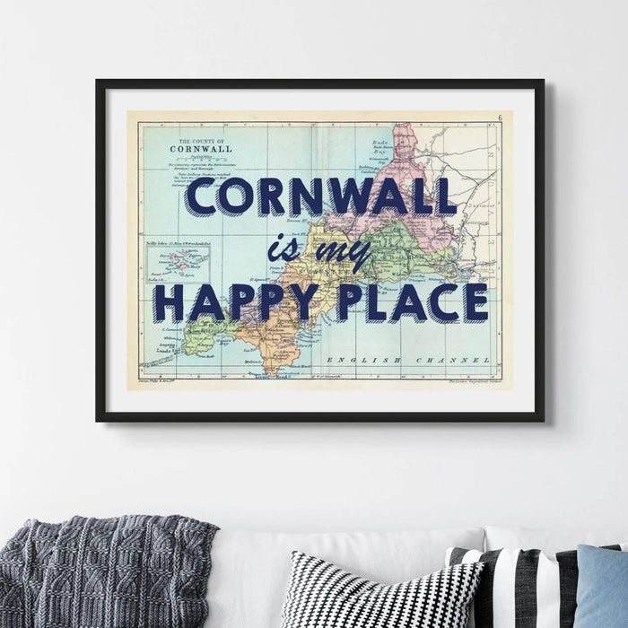 Framed Cornwall map print - A framed art print featuring a vintage map of Cornwall with the text 'Cornwall is my Happy Place' overlayed on it.
