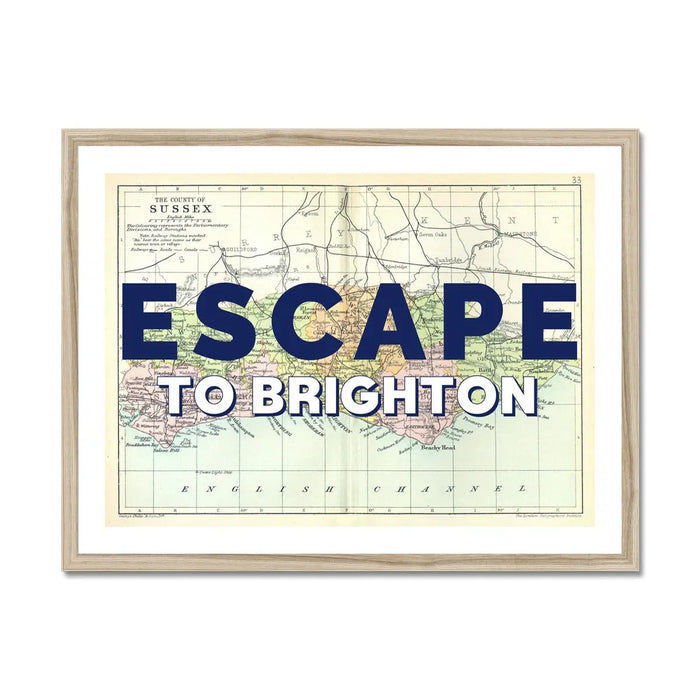 Escape to Brighton (Sussex Map) Vintage Map Art - Framed - Beach House Art