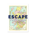Vintage Map Art - Escape to Scotland (Scotland Map) - Unframed - Beach House Art