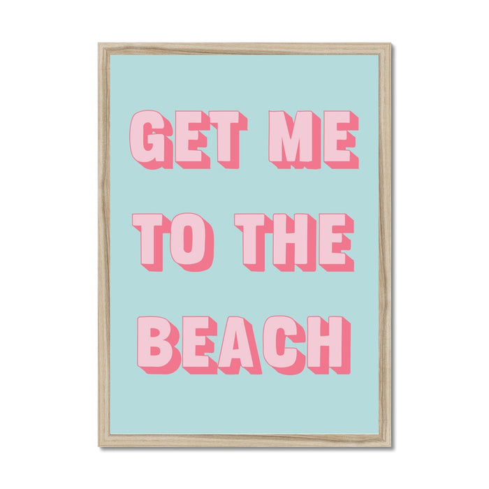 Framed poster with 'GET ME TO THE BEACH' text on a light blue background