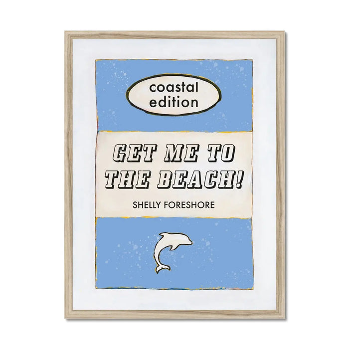 Framed art piece featuring a vintage book cover with the title 'Get Me To The Beach' and a dolphin illustration.
