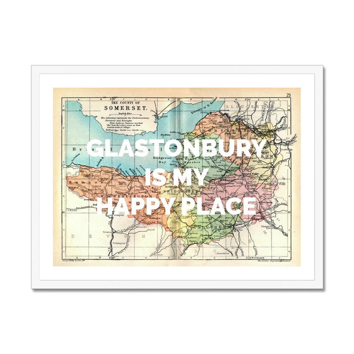 Glastonbury is my Happy Place (Map of Somerset) Vintage Map Art - Framed - Beach House Art