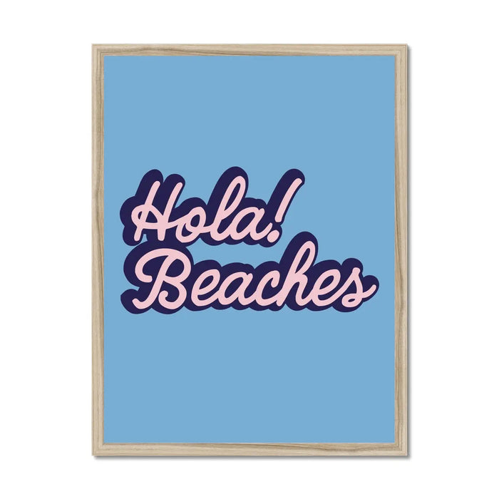 A colourful typography art print with the text 'Hola Beaches' in pink and navy letters on an azure blue background.