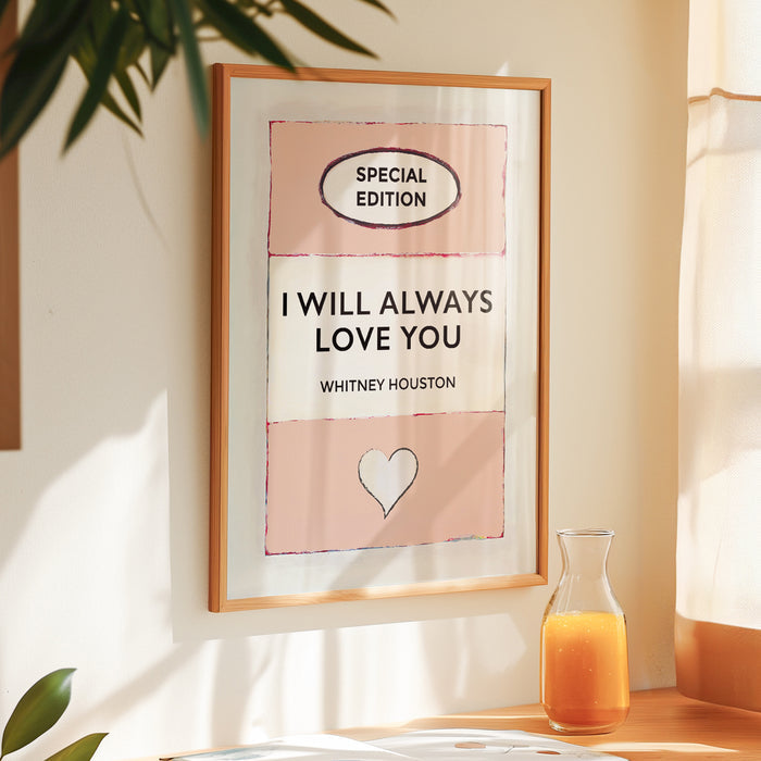 I Will Always Love You | Salmon Pink | Book Cover Art Print - Framed