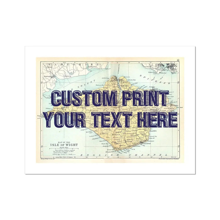 Unframed personalised vintage map art print of the Isle of Wight with navy font- Unframed wall art