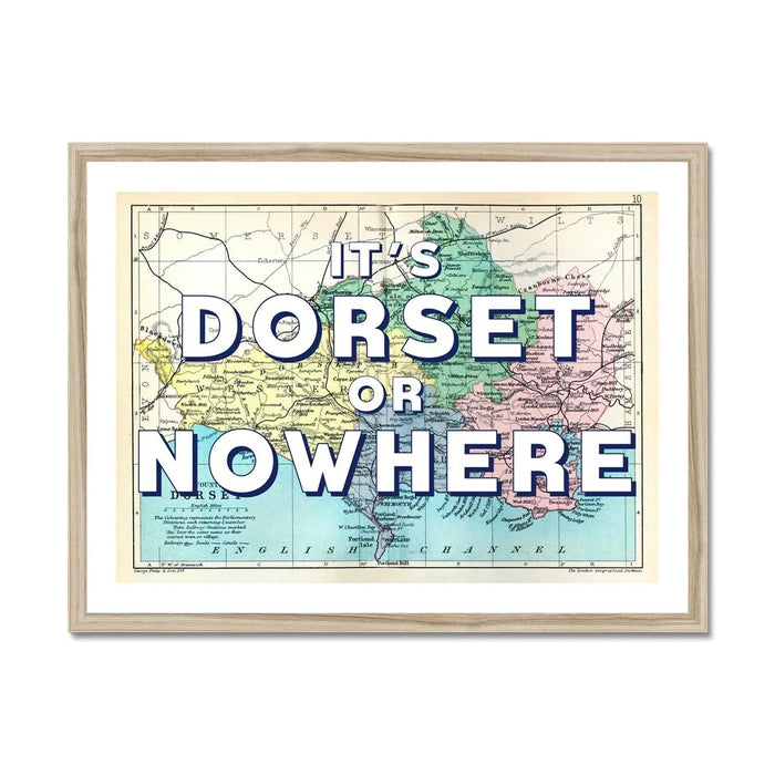 It's Dorset or Nowhere (Dorset Map) Vintage Map Art - Framed - Beach House Art