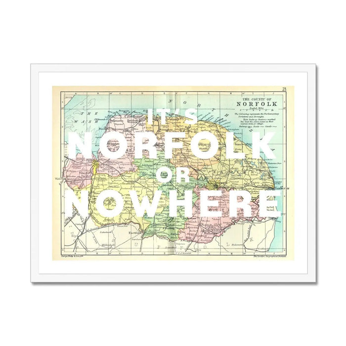 It's Norfolk or Nowhere Art Print | Norfolk Map print | Vintage Map Art - Framed Wall art