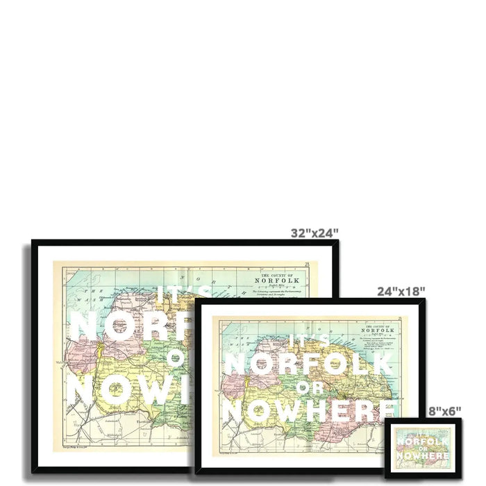 It's Norfolk or Nowhere Art Print | Norfolk Map print | Vintage Map Art - Framed Wall art