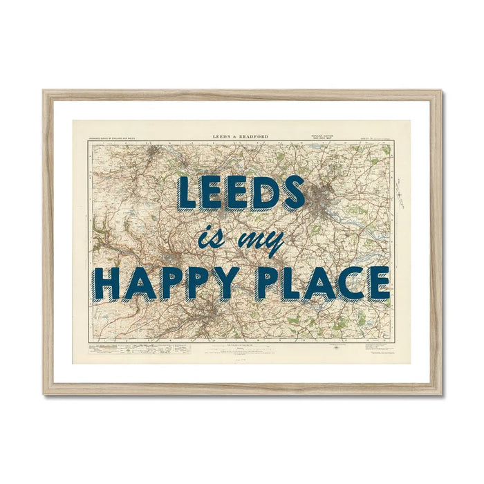 Leeds is my Happy Place | Map Print of Leeds | Map Art - Framed Wall Art