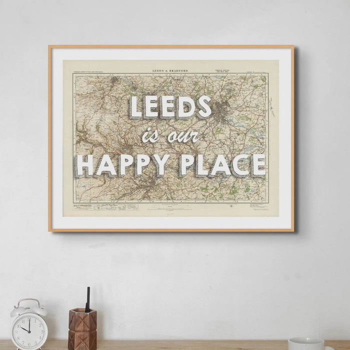 Leeds is our Happy Place | Map Print of Leeds | Framed Map Print