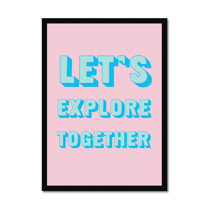 Framed poster with 'Let's Explore Together' text on a pink background