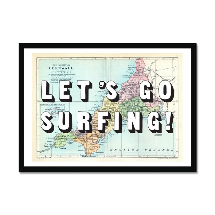 Framed art print featuring a vintage map of Cornwall with the phrase 'LET'S GO SURFING!' overlaid on top.