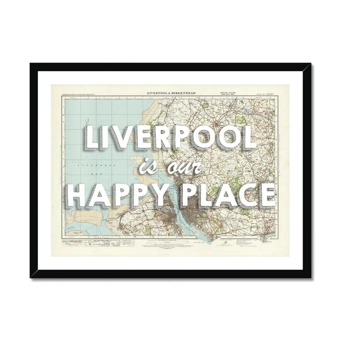 Liverpool is our Happy Place Art Print | Vintage Map Print of Liverpool - Framed Wall