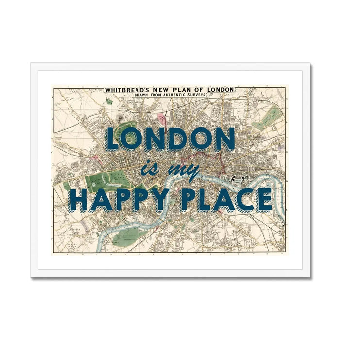 London is my Happy Place (London Map) Vintage Map Art - Framed - Beach House Art