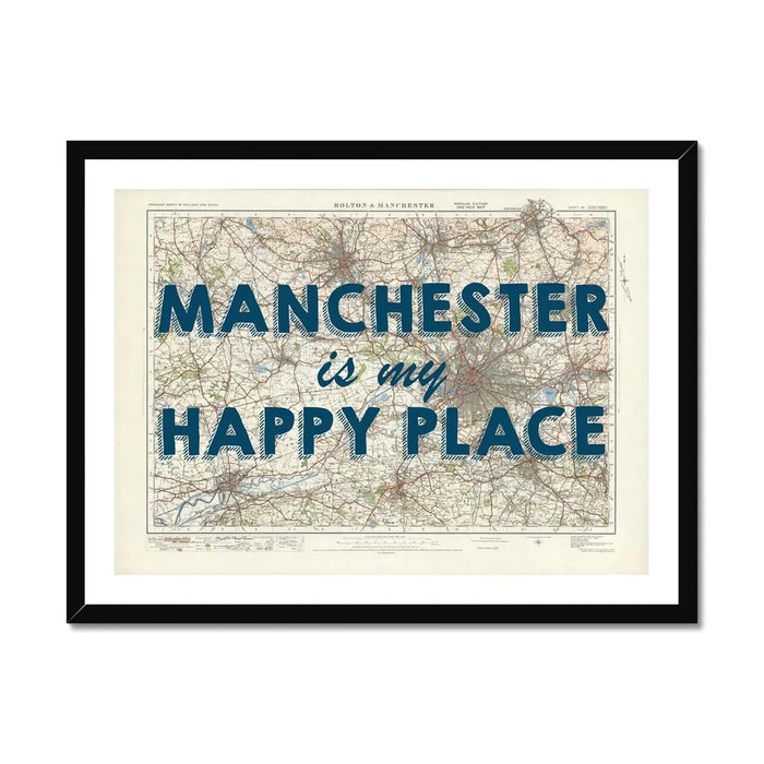Manchester is my Happy Place Art Print | Vintage Map Print of Manchester - Framed Wall Art