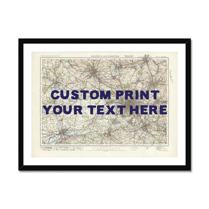 A framed personalised map print of Manchester with a navy hand-drawn font overlay, showcasing a custom text placeholder.