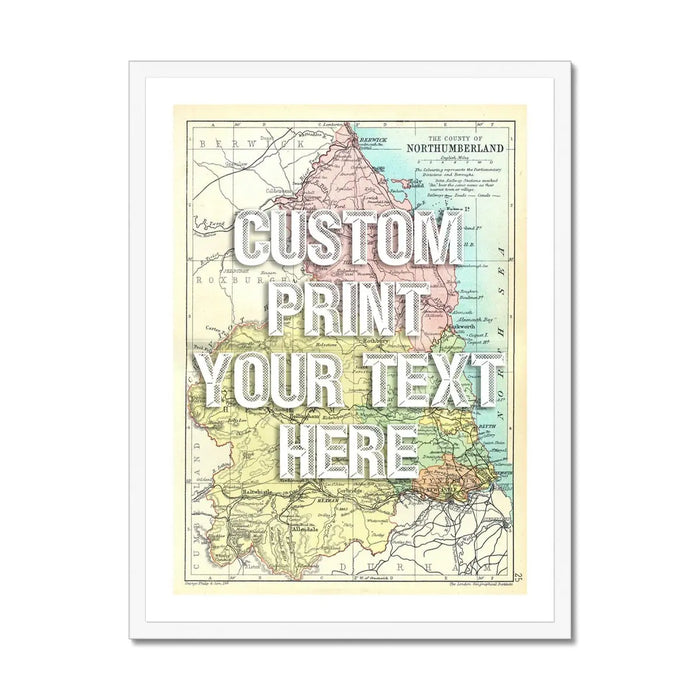 Northumberland Personalised Map Print | Custom Map of Northumberland | White Vintage Font - Framed Wall Art