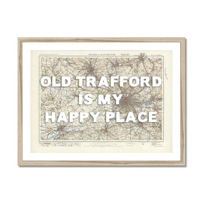 Old Trafford is my Happy Place Art Print | Vintage Map of Manchester - Framed Wall Art