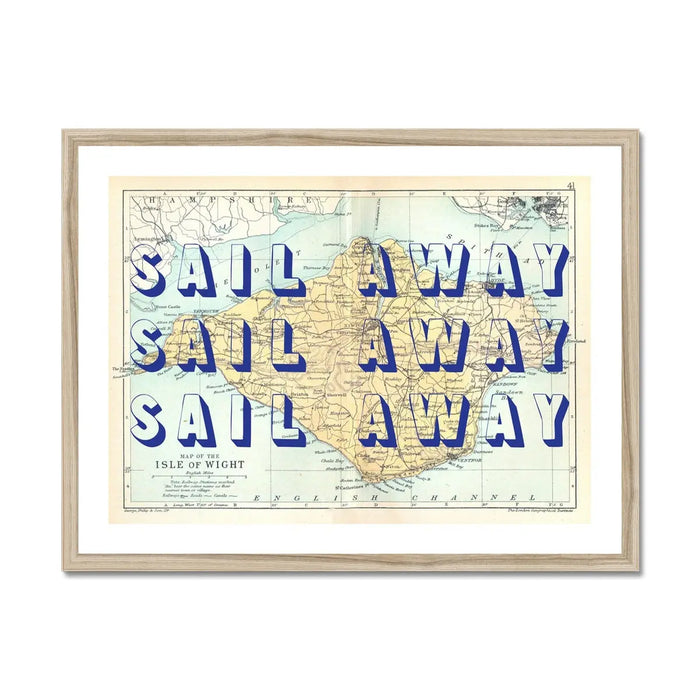 A framed art print of an old map of the Isle of Wight with the text 'SAIL AWAY' repeated in a block letter format across the central area.