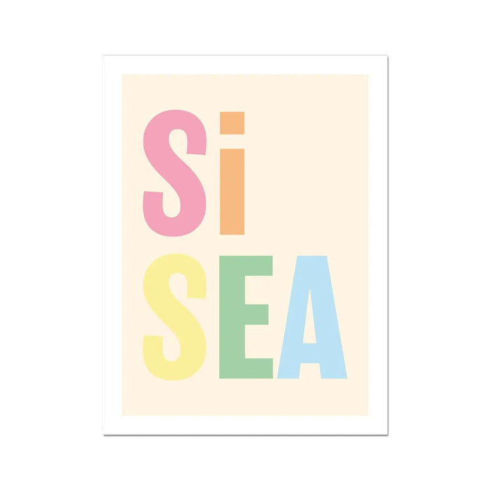 Word art print with the text 'Si Sea' in multicoloured letters against a pale background.