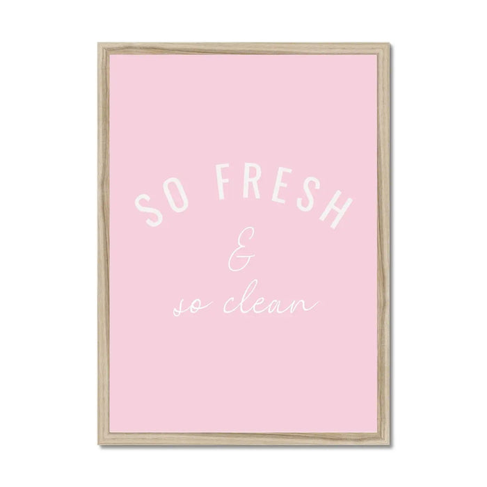 So Fresh - Pink Bathroom Word Art Print - Framed Bathroom Wall Art
