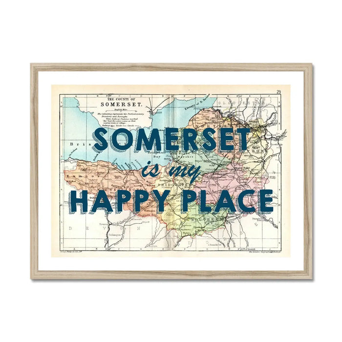 Framed vintage Somerset map art with the text 'Somerset is my Happy Place' overlayed on a map of Somerset.