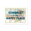 Somerset is my Happy Place (Somerset Map Print) Vintage Map Art - Unframed - Beach House Art