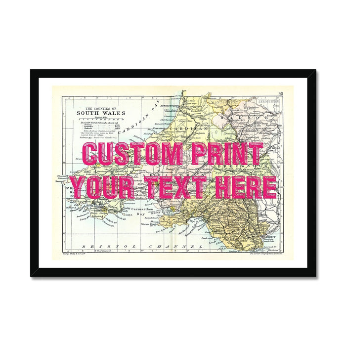 Framed vintage map print of South Wales with a custom text area marked for personalisation, displayed on a white background