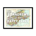 Framed vintage map print with the text 'St Andrews is our Happy Place' overlayed on the map details, presented in a white frame.