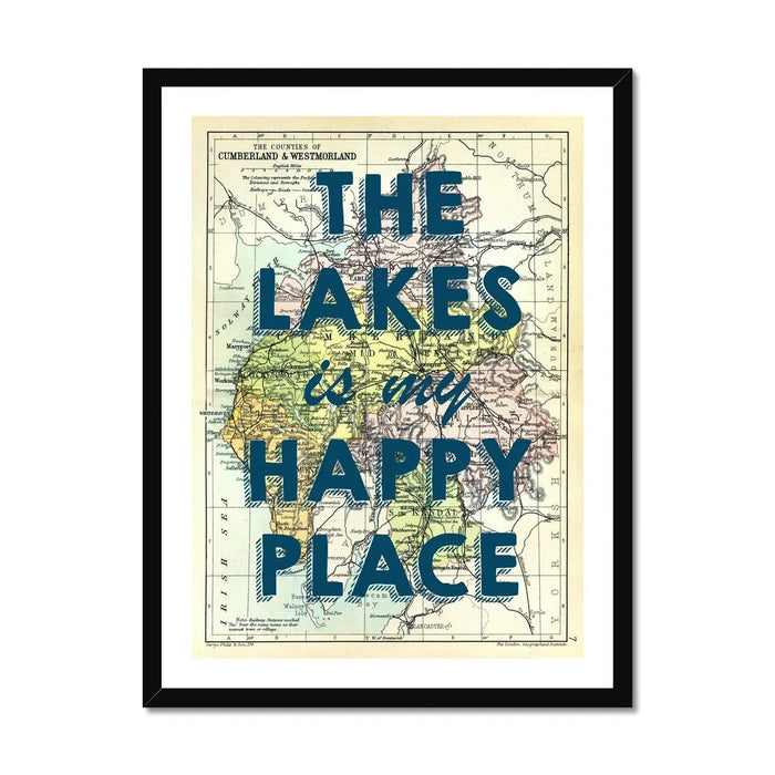 Framed vintage Lake District map art print with the text 'The Lakes is my Happy Place' overlayed on a map of the Lake District.