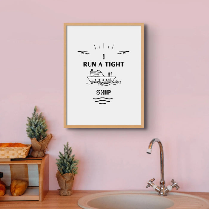 Tight Ship (White) Word Art Print - Framed Wall Art