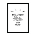 Tight Ship (White) Word Art Print - Framed Wall Art