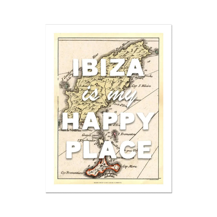 A vintage map print of Ibiza with the text 'IBIZA is my HAPPY PLACE' overlayed in white typography.