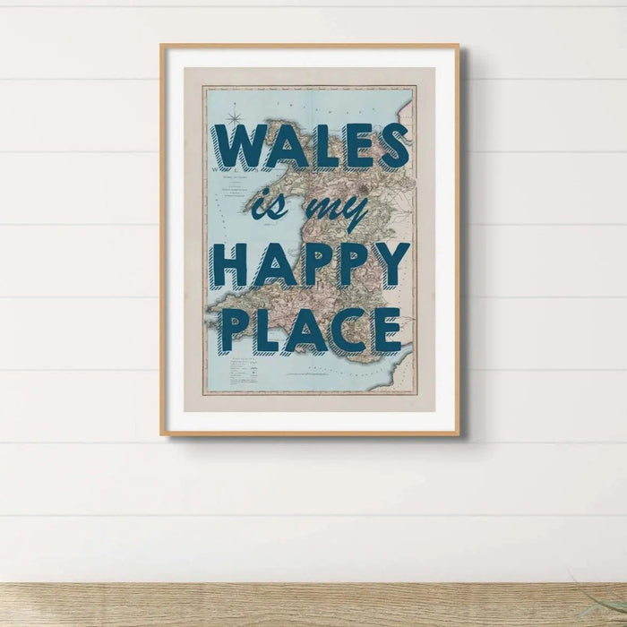 Wales is my Happy Place (Wales Map) Vintage Map Art - Framed - Beach House Art